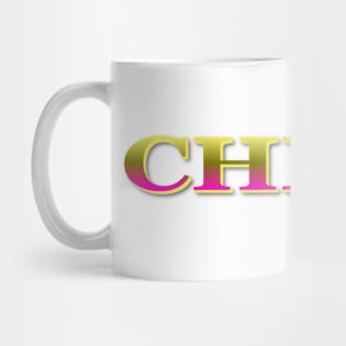 CHLOE. MY NAME IS CHLOE. SAMER BRASIL Mug